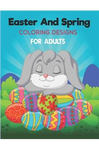 Easter And Spring Coloring Designs For Adults.