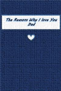 The Reasons Why I Love you Dad