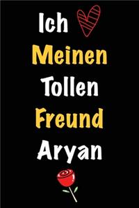 Ich Liebe Meinen Tollen Freund Aryan