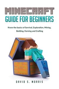 Minecraft Guide for Beginners