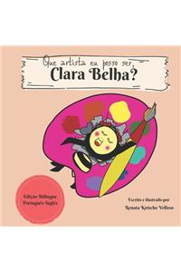 Que artista eu posso ser, Clara Belha?