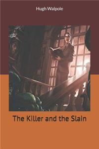 The Killer and the Slain