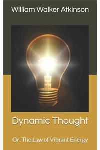 Dynamic Thought