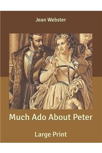 Much Ado About Peter