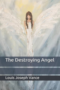 The Destroying Angel