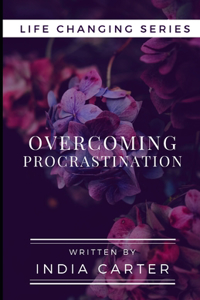 Overcoming Procrastination