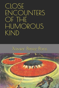 Close Encounters of the Humorous Kind