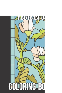 Stained Glass Flowers Coloring Book
