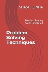 Problem Solving Techniques