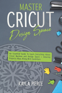 Master Cricut Design Space
