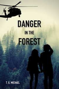 Danger in the Forest