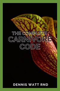 The Complete Carnivore Code