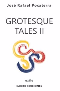 Grotesque Tales II