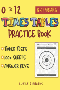 0 to 12 Times Tables Practice Book