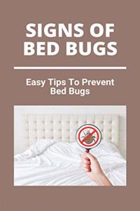 Signs Of Bed Bugs