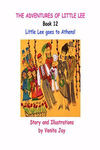 Little Lee goes to Athens!