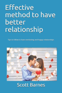 Effective method to have better relationship