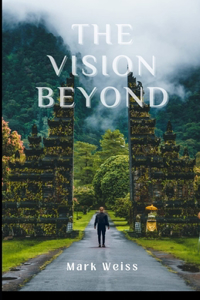 Vision Beyond