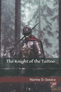 The Knight of the Tattoo