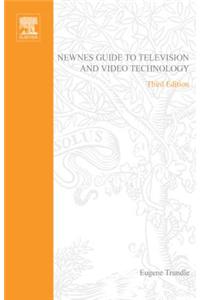 Newnes Guide to Television and Video Technology