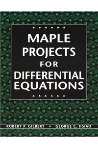 Maple Projects for Differential Equations