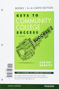 Keys to Community College Success, Student Value Edition Plus New Mylab Student Success -- Access Card Package