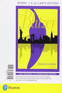 College Algebra, Books a la Carte Edition Plus New Mymathlab -- Access Card Package [With Access Code]