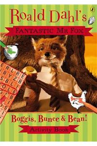 Fantastic Mr Fox: Boggis, Bunce and Bean Activity Book