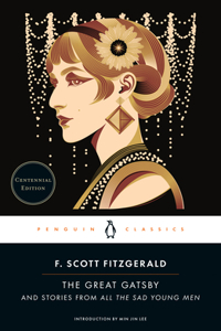 Great Gatsby: And Stories from All the Sad Young Men