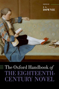 Oxford Handbook of the Eighteenth-Century Novel