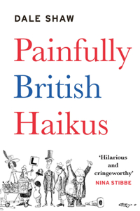 Painfully British Haikus