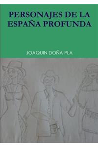 Personajes de la Espa?a Profunda