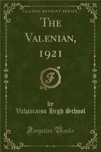 The Valenian, 1921 (Classic Reprint)