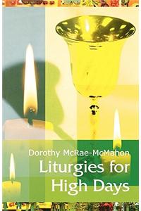 Liturgies For High Days