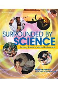 Surrounded by Science