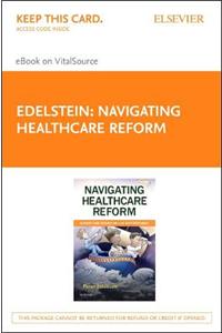 Navigating Healthcare Reform - Elsevier eBook on Vitalsource (Retail Access Card)