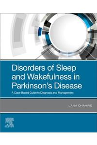 Disorders of Sleep and Wakefulness in Parkinson's Disease