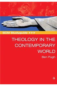 SCM Studyguide: Theology in the Contemporary World