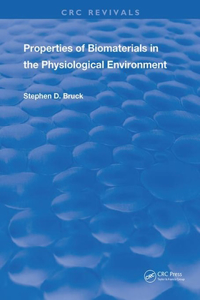 Properties Of Biomaterials In The Physiological Environment