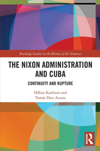 Nixon Administration and Cuba