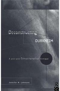 Deconstructing Durkheim
