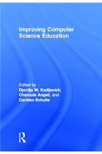 Improving Computer Science Education