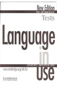 Language in Use Pre-intermediate Tests