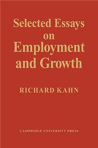 Selected Essays on Employment and Growth