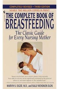 The Complete Book of Breastfeeding: Revised Edition