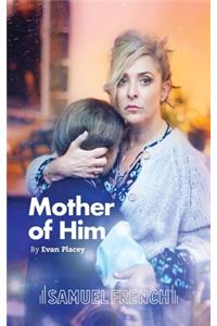 Mother of Him (UK Programme Text)