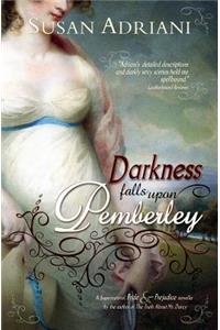 Darkness Falls Upon Pemberley