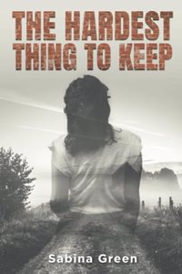 The Hardest Thing to Keep