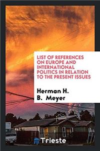 List of References on Europe and International Politics in Relation to the Present Issues