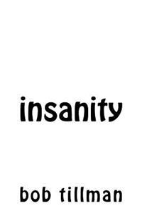 insanity